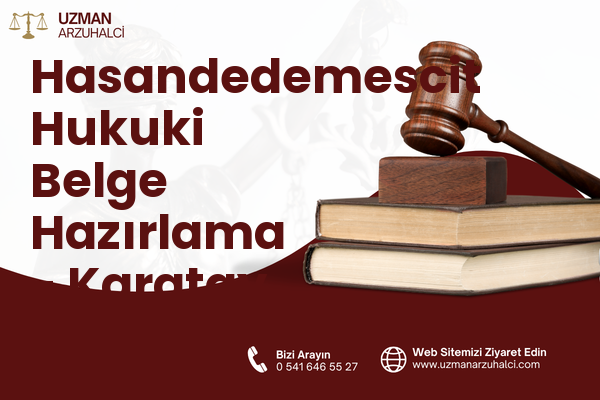 Hasandedemescit Hukuki Belge Hazırlama - Karatay
