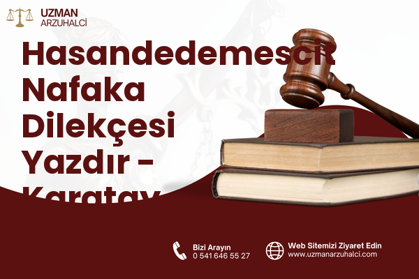 Hasandedemescit Nafaka Dilekçesi Yazdır - Karatay