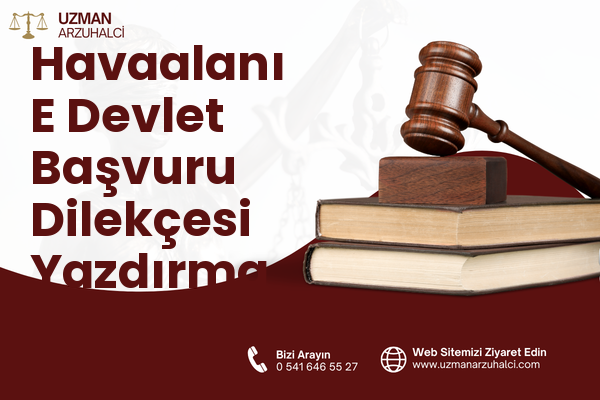 Havaalanı E Devlet Başvuru Dilekçesi Yazdırma - Esenler
