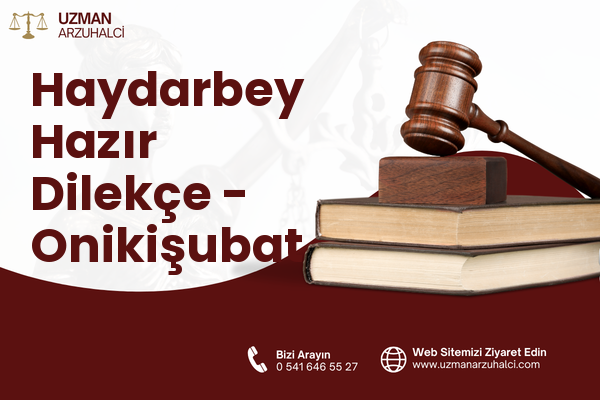 Haydarbey Hazır Dilekçe - Onikişubat