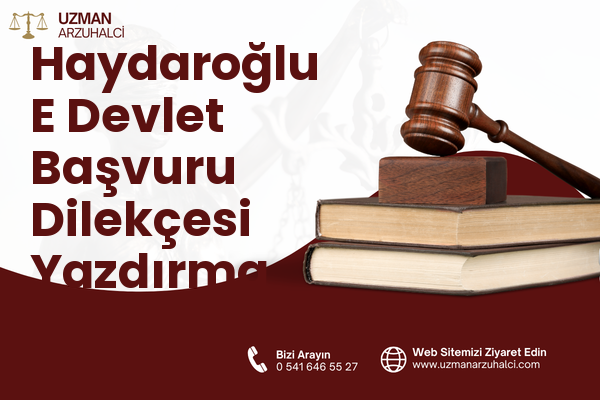 Haydaroğlu E Devlet Başvuru Dilekçesi Yazdırma - Yüreğir