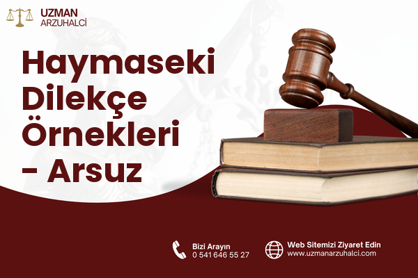 Haymaseki Dilekçe Örnekleri - Arsuz
