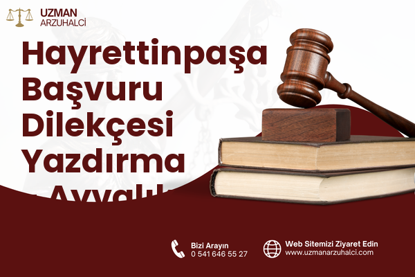 Hayrettinpaşa Başvuru Dilekçesi Yazdırma - Ayvalık