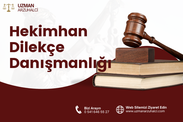 Hekimhan Dilekçe Danışmanlığı