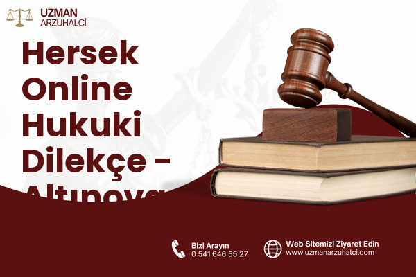 Hersek Online Hukuki Dilekçe - Altınova