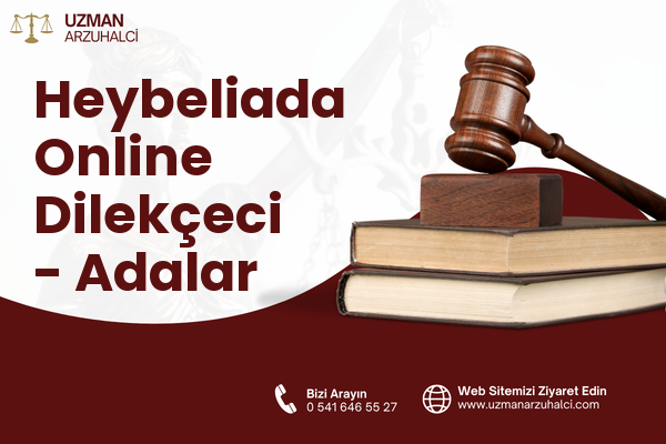 Heybeliada Online Dilekçeci - Adalar