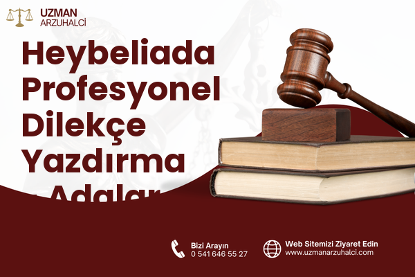 Heybeliada Profesyonel Dilekçe Yazdırma - Adalar