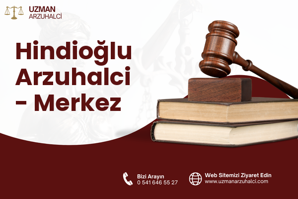 Hindioğlu Arzuhalci - Merkez