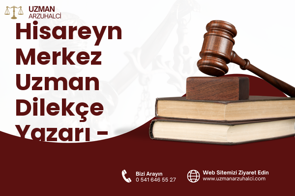 Hisareyn Merkez Uzman Dilekçe Yazarı - Gölcük