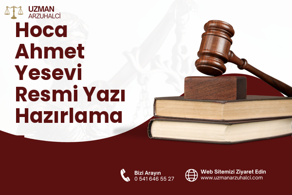Hoca Ahmet Yesevi Resmi Yazı Hazırlama - Kocasinan