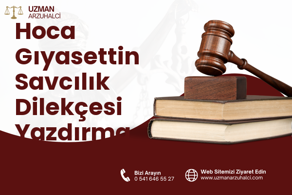 Hoca Gıyasettin Savcılık Dilekçesi Yazdırma - Fatih