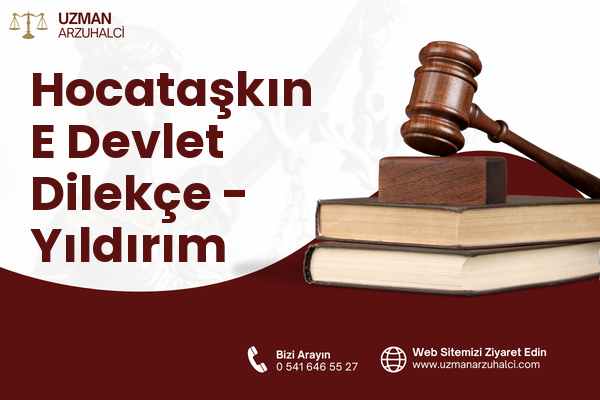 Hocataşkın E Devlet Dilekçe - Yıldırım