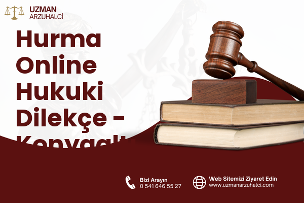 Hurma Online Hukuki Dilekçe - Konyaaltı