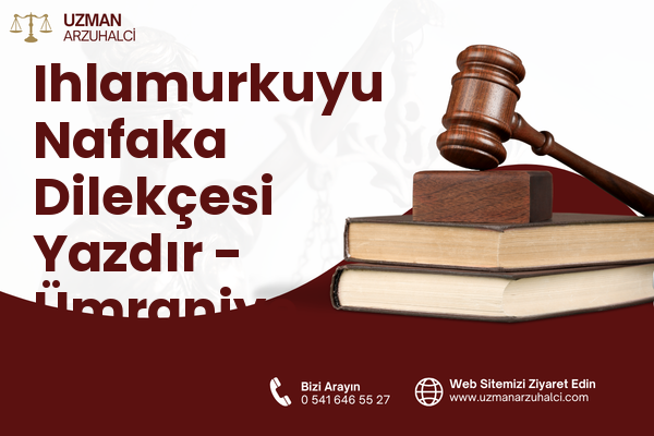 Ihlamurkuyu Nafaka Dilekçesi Yazdır - Ümraniye