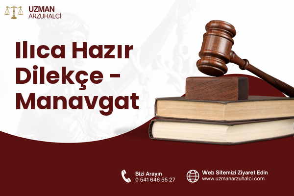Ilıca Hazır Dilekçe - Manavgat