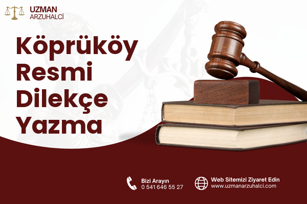 Köprüköy Resmi Dilekçe Yazma