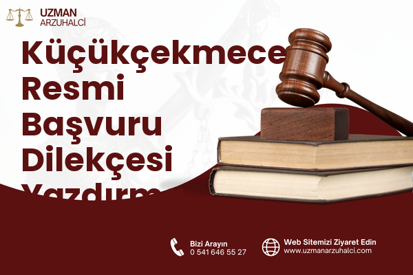 Küçükçekmece Resmi Başvuru Dilekçesi Yazdırma