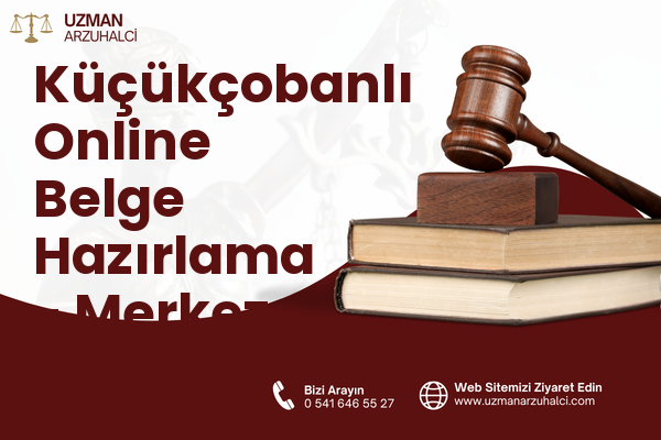 Küçükçobanlı Online Belge Hazırlama - Merkez