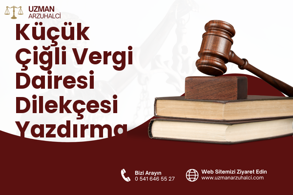 Küçük Çiğli Vergi Dairesi Dilekçesi Yazdırma - Çiğli