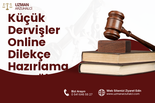 Küçük Dervişler Online Dilekçe Hazırlama - Eyyübiye