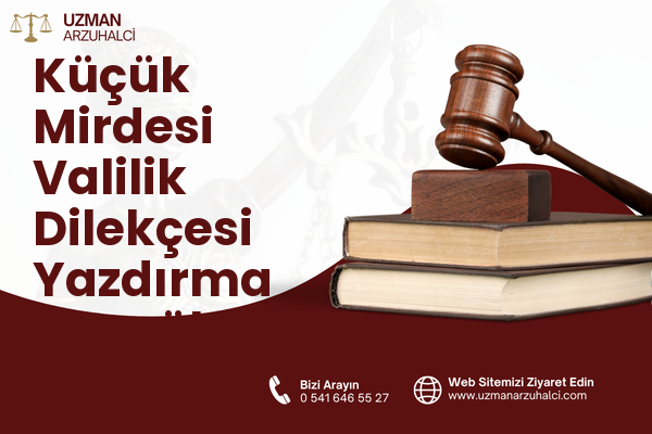 Küçük Mirdesi Valilik Dilekçesi Yazdırma - Eyyübiye