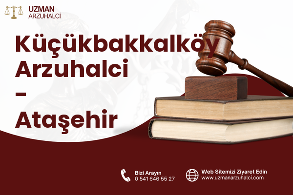 Küçükbakkalköy Arzuhalci - Ataşehir