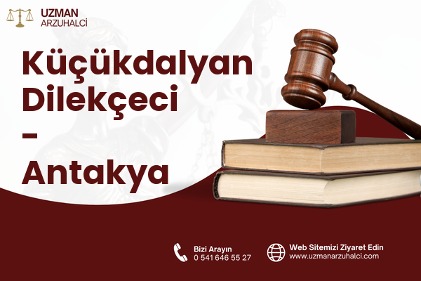 Küçükdalyan Dilekçeci - Antakya