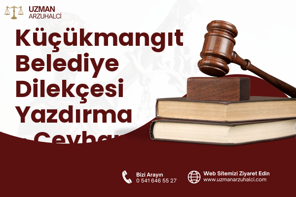 Küçükmangıt Belediye Dilekçesi Yazdırma - Ceyhan