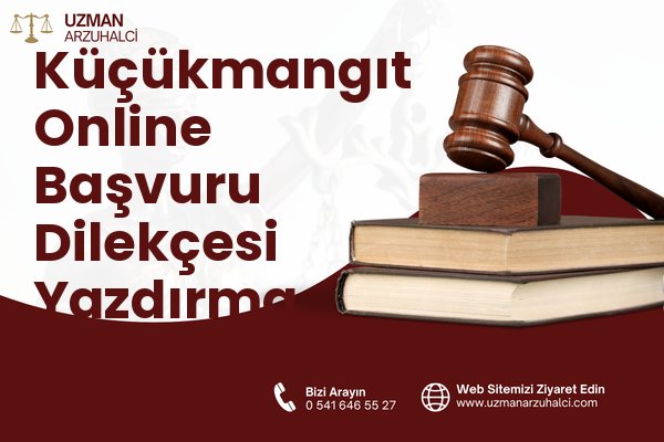 Küçükmangıt Online Başvuru Dilekçesi Yazdırma - Ceyhan
