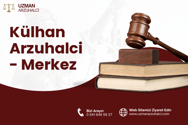 Külhan Arzuhalci - Merkez