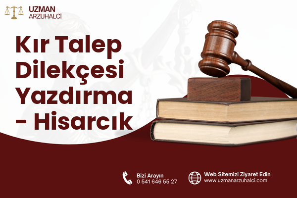 Kır Talep Dilekçesi Yazdırma - Hisarcık