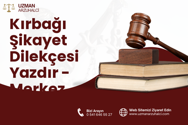 Kırbağı Şikayet Dilekçesi Yazdır - Merkez