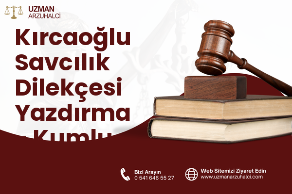 Kırcaoğlu Savcılık Dilekçesi Yazdırma - Kumlu