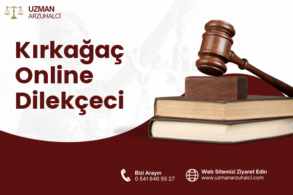 Kırkağaç Online Dilekçeci