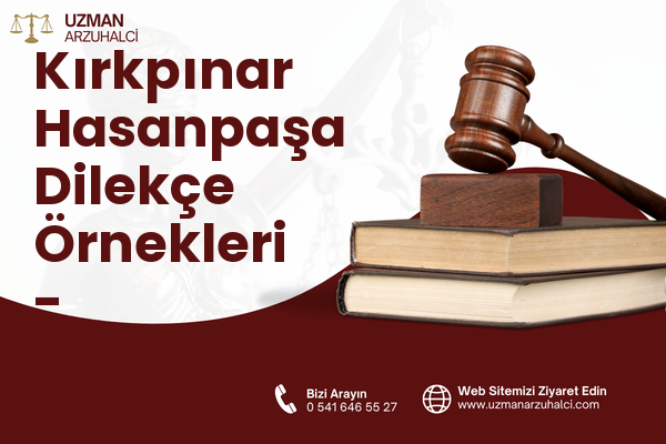Kırkpınar Hasanpaşa Dilekçe Örnekleri - Sapanca