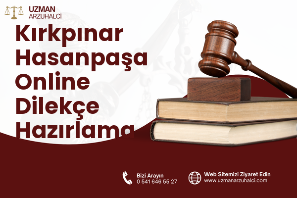 Kırkpınar Hasanpaşa Online Dilekçe Hazırlama - Sapanca