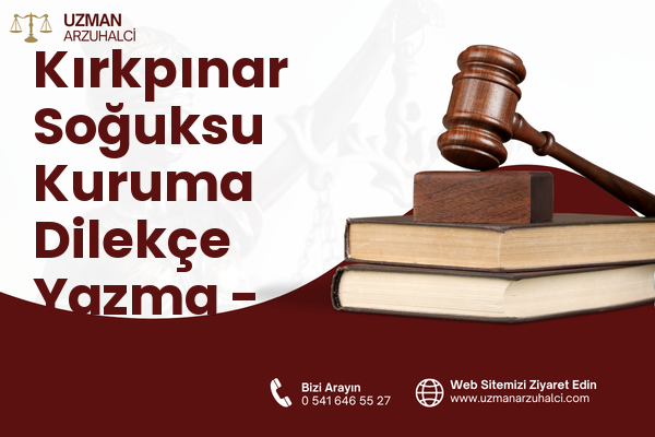 Kırkpınar Soğuksu Kuruma Dilekçe Yazma - Sapanca
