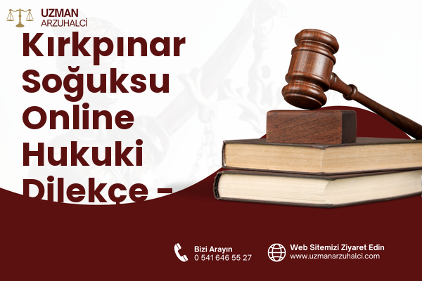 Kırkpınar Soğuksu Online Hukuki Dilekçe - Sapanca