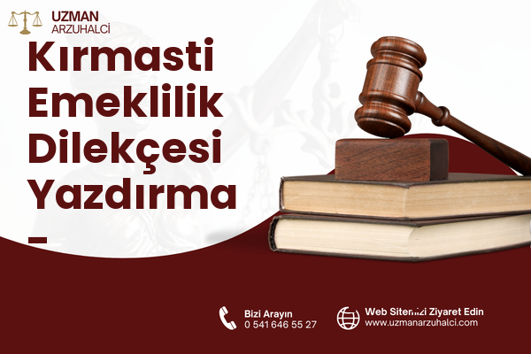 Kırmasti Emeklilik Dilekçesi Yazdırma - Mustafakemalpaşa