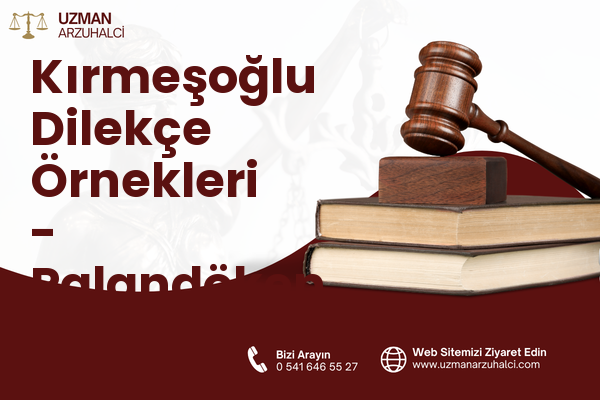 Kırmeşoğlu Dilekçe Örnekleri - Palandöken