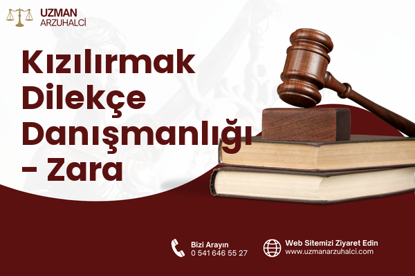 Kızılırmak Dilekçe Danışmanlığı - Zara