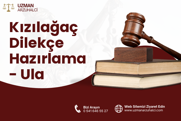 Kızılağaç Dilekçe Hazırlama - Ula