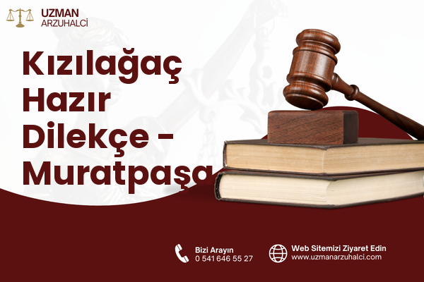 Kızılağaç Hazır Dilekçe - Muratpaşa