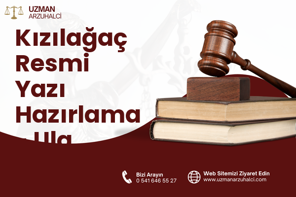 Kızılağaç Resmi Yazı Hazırlama - Ula