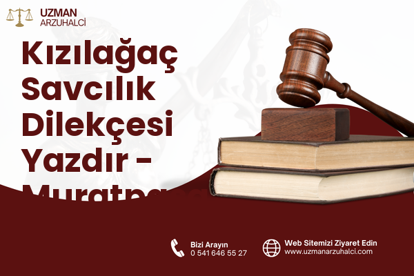 Kızılağaç Savcılık Dilekçesi Yazdır - Muratpaşa
