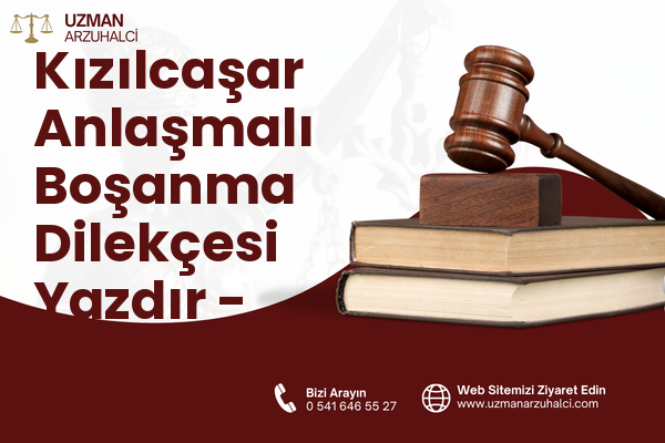 Kızılcaşar Anlaşmalı Boşanma Dilekçesi Yazdır - Gölbaşı