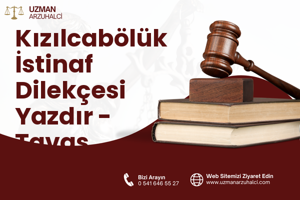 Kızılcabölük İstinaf Dilekçesi Yazdır - Tavas