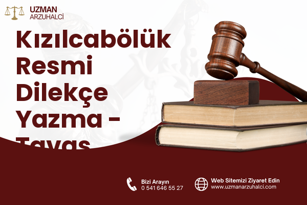 Kızılcabölük Resmi Dilekçe Yazma - Tavas