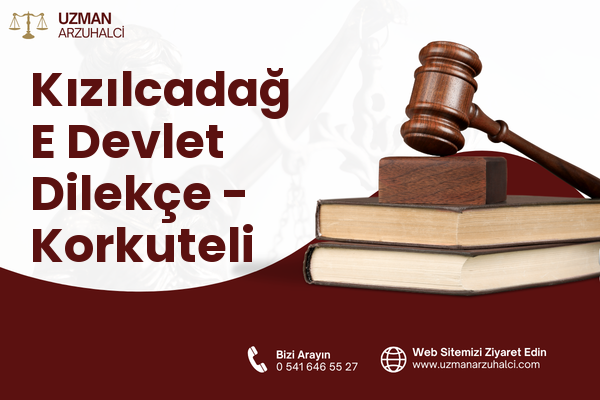 Kızılcadağ E Devlet Dilekçe - Korkuteli