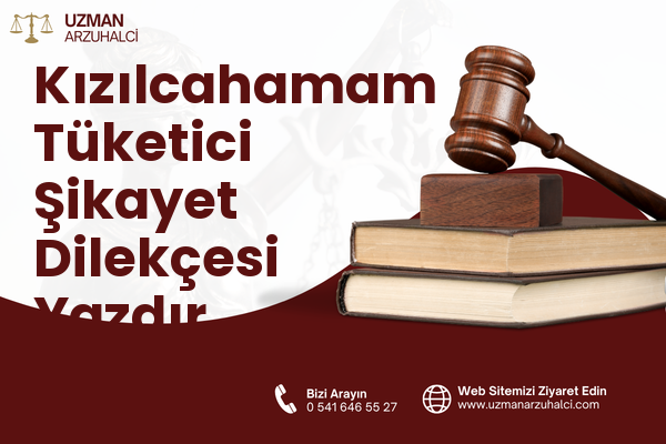 Kızılcahamam Tüketici Şikayet Dilekçesi Yazdır